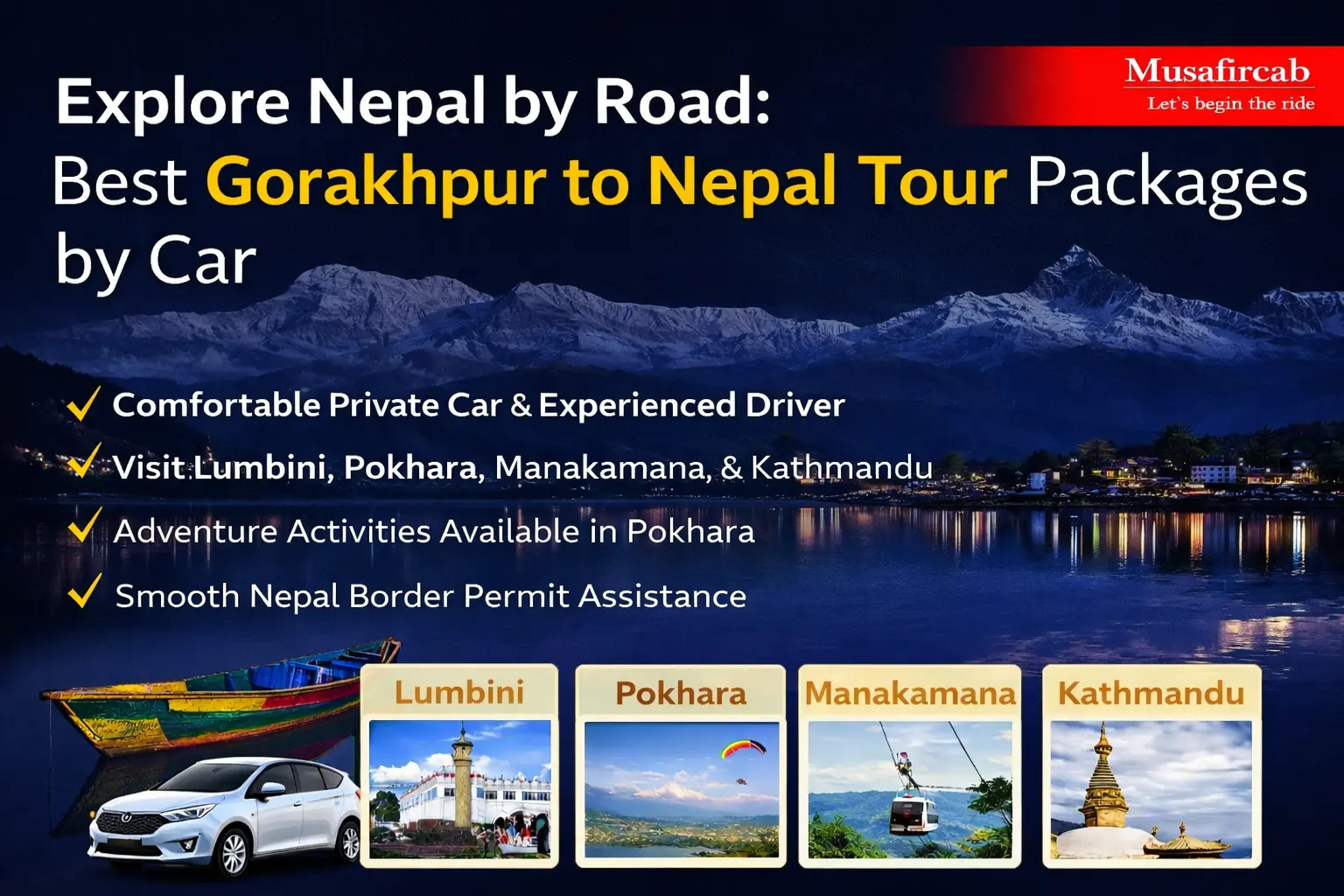 Explore Nepal by Road: Best Gorakhpur to Nepal Tour Packages by Car