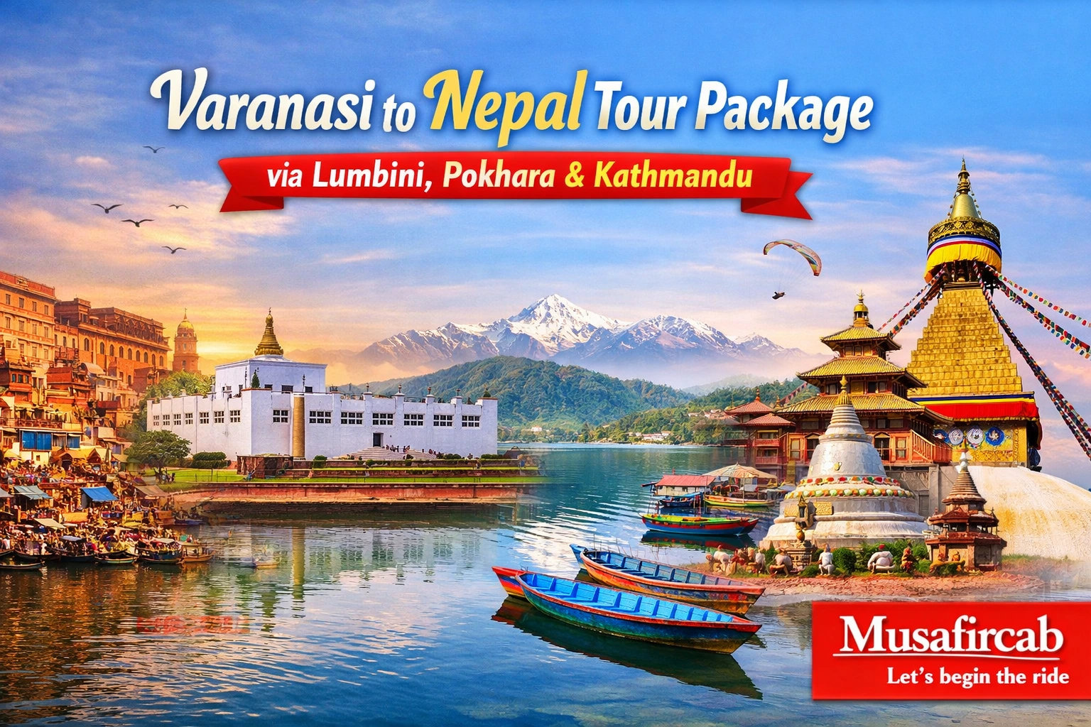 Varanasi to Nepal Tour Package via Lumbini, Pokhara & Kathmandu